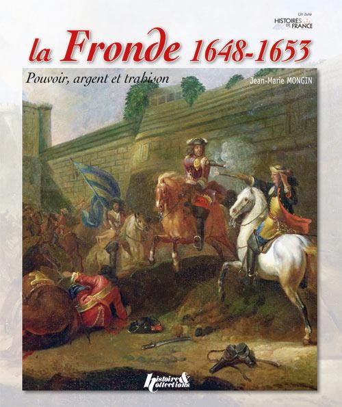 Emprunter La Fronde (1648-1653). Pouvoir, argent et trahison livre