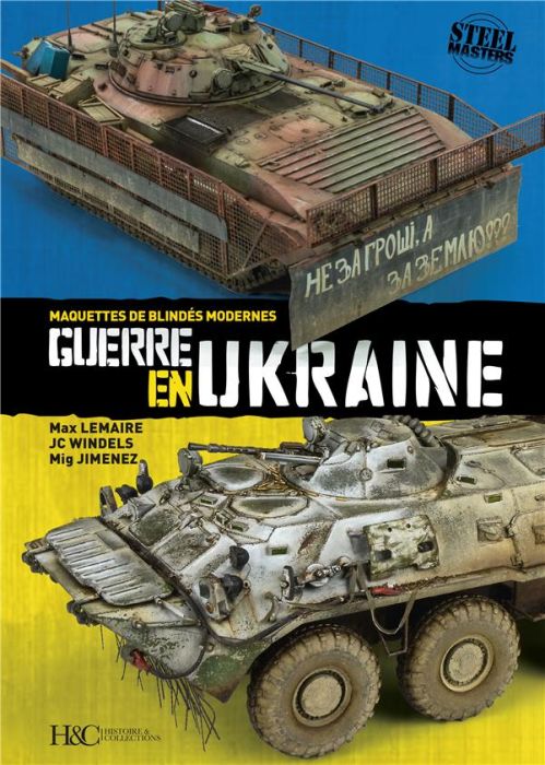 Emprunter Guerre en Ukraine. Maquettes de blindés modernes livre