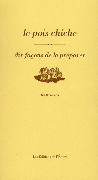 Emprunter Le pois chiche. Dix façons de le préparer livre