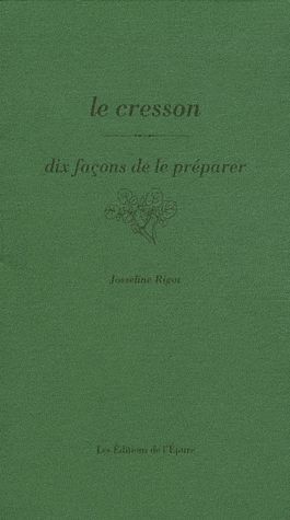 Emprunter Le Cresson. Dix façons de le préparer livre