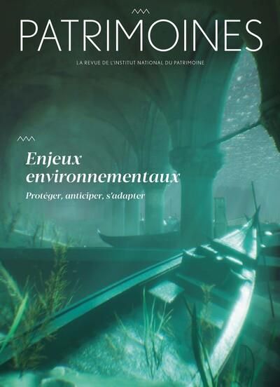 Emprunter Patrimoines N° 18 : Enjeux environnementaux. Protéger, anticiper, s'adapter livre