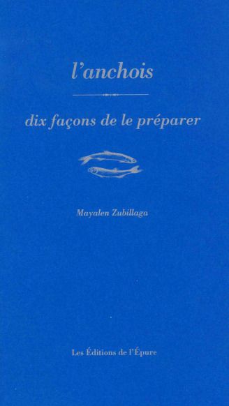 Emprunter L'anchois, dix façons de préparer livre