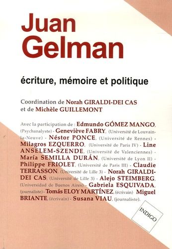 Emprunter JUAN GELMAN ECRITURE MEMOIRE ET POLITIQUE livre