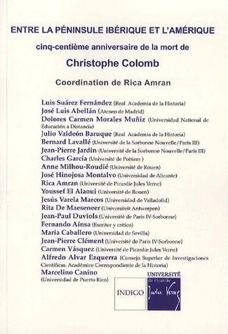 Emprunter ENTRE LA PENINSULE IBERIQUE ET L'AMERIQUE CINQ CENTIEME ANNIVERSAIRE DE LA MORT DE CHRISTOPHE COLOMB livre