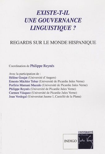 Emprunter EXISTE T IL UNE GOUVERNANCE LINGUISTIQUE REGARDS SUR LE MONDE HISPANIQUE livre