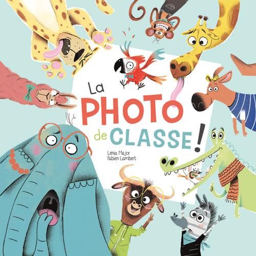 Emprunter La photo de classe ! livre