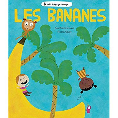 Emprunter Les bananes livre