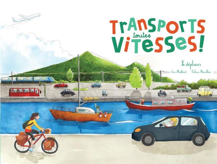 Emprunter Transports toutes vitesses ! Se déplacer livre