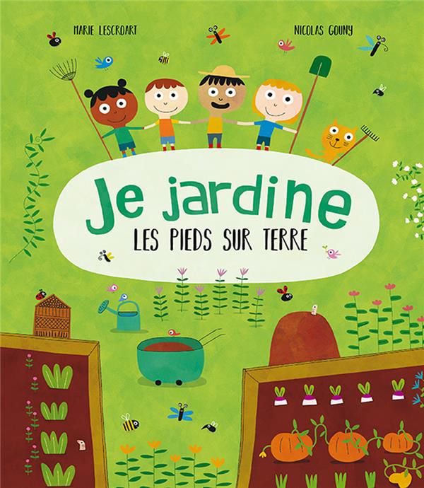 Emprunter Je jardine les pieds sur terre livre