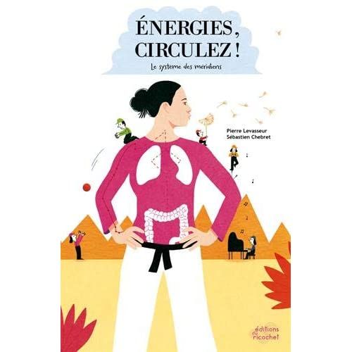 Emprunter Energies, circulez ! Le système des méridiens livre