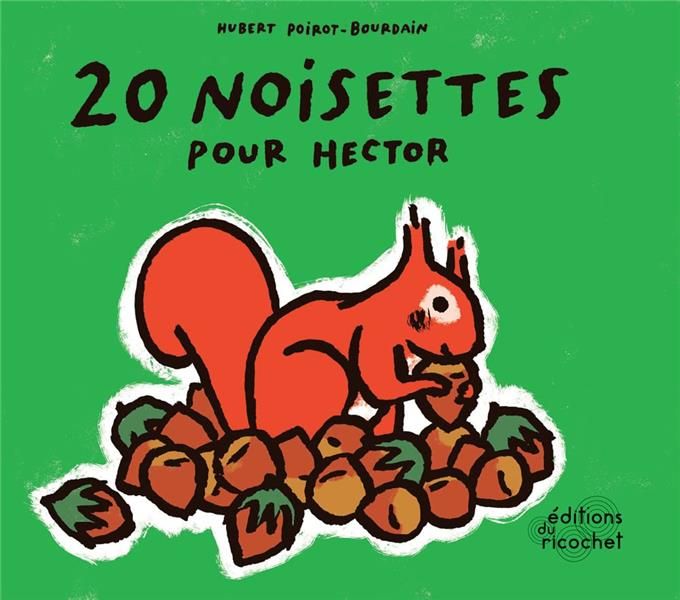 Emprunter 20 noisettes pour Hector livre