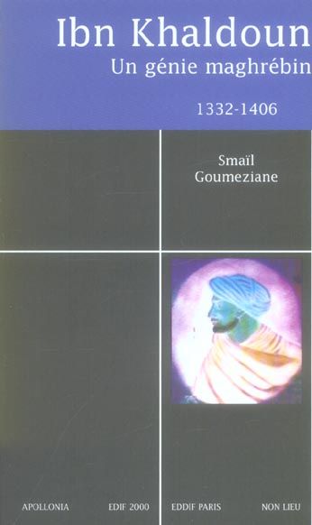 Emprunter IBN KHALDOUN (1332-1406). UN GENIE MAGHREBIN livre