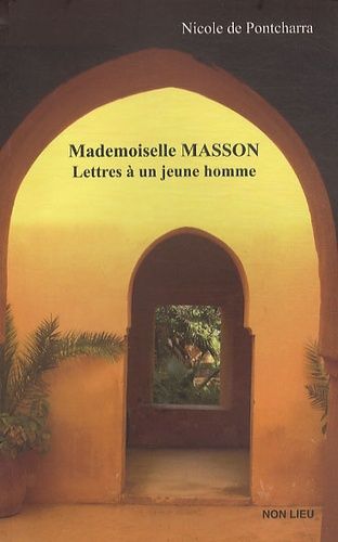 Emprunter Mademoiselle Masson. Lettres à un jeune homme livre