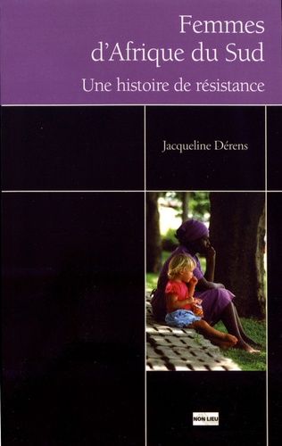 Emprunter Femmes d'Afrique du Sud. Une histoire de résistance livre