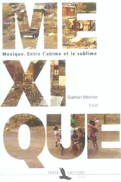 Emprunter Mexique. Entre l'abîme et le sublime livre