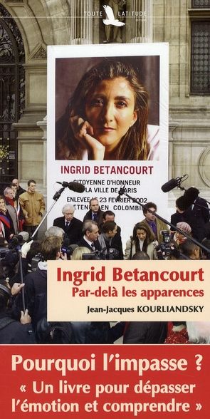 Emprunter Ingrid Betancourt. Par-delà les apparences livre