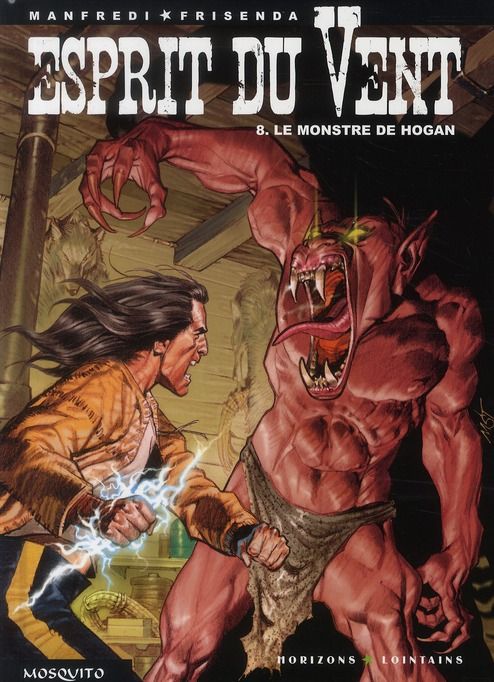 Emprunter Esprit du Vent Tome 8 : Le monstre de hogan livre