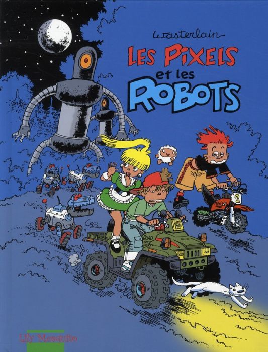 Emprunter Les Pixels Tome 2 : Les Pixels et les Robots livre