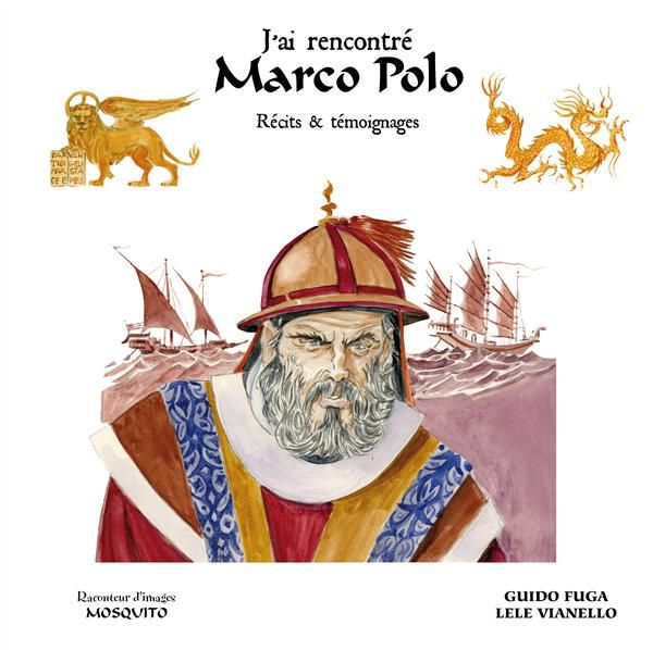 Emprunter J'ai rencontré Marco Polo. Récits et témoignages livre