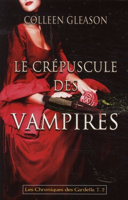 Emprunter Les chroniques des Gardella Tome 2 : Le crépuscule des vampires livre