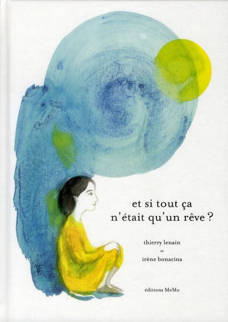 Emprunter Et si tout ça n'était qu'un rêve ? livre