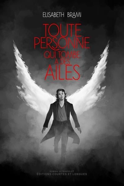 Emprunter Toute personne qui tombe a des ailes livre