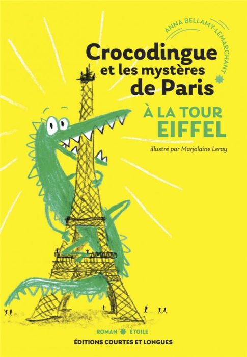 Emprunter Crocodingue et les mystères de Paris : A la tour Eiffel livre