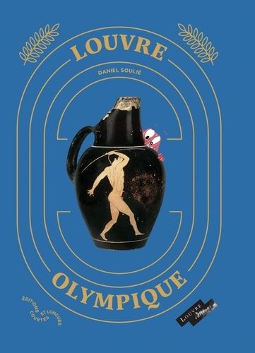 Emprunter Louvre olympique. Le sport dans la Grèce antique livre