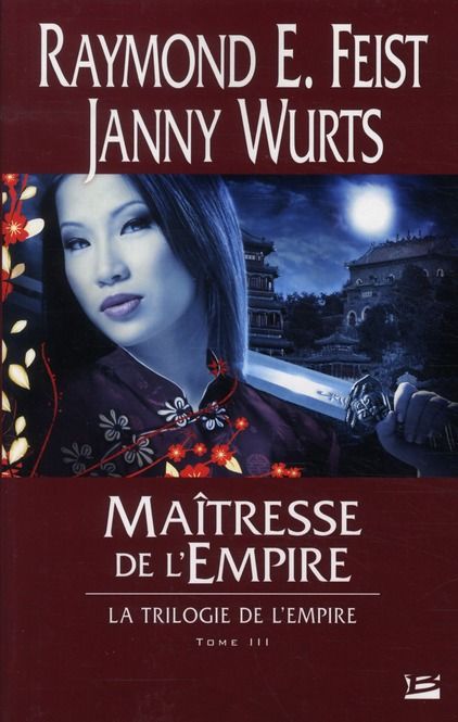 Emprunter Trilogie de l'Empire Tome 3 : Maîtresse de l'Empire livre