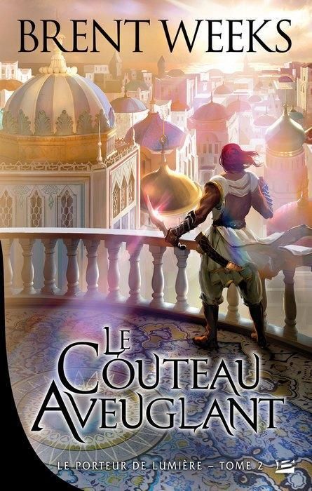 Emprunter Le Porteur de lumière Tome 2 : Le couteau aveuglant livre