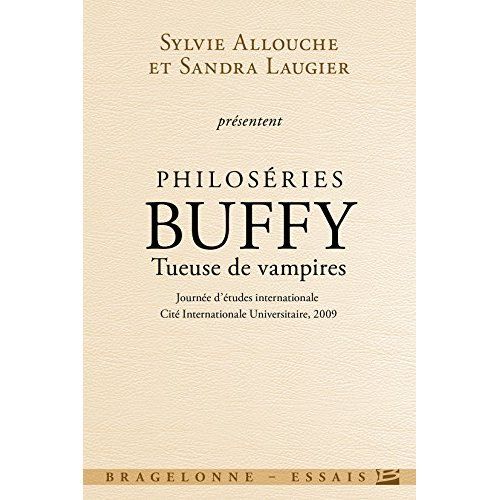 Emprunter Philoséries : Buffy tueuse de vampires livre