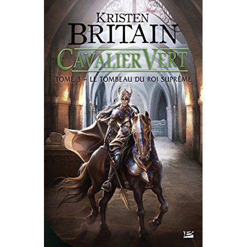 Emprunter Cavalier Vert Tome 3 : Le tombeau du roi suprême livre