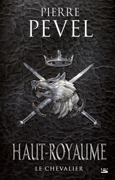 Emprunter Haut-Royaume Tome 1 : Le chevalier livre