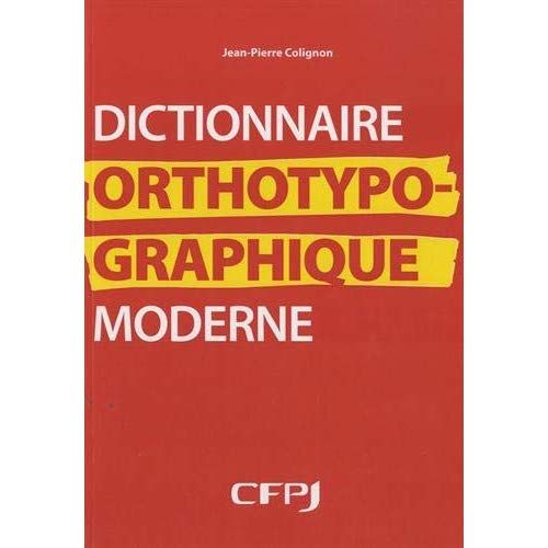 Emprunter Dictionnaire orthotypographique moderne livre