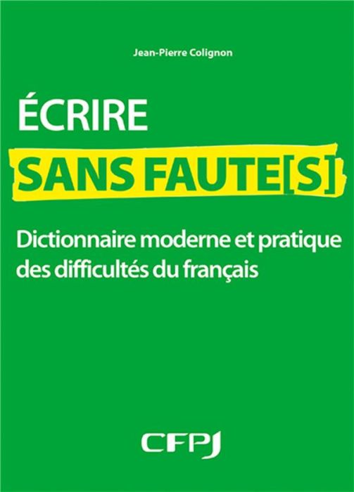 Emprunter Ecrire sans faute(s) livre