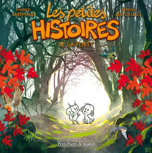 Emprunter Les petites histoires de la forêt livre