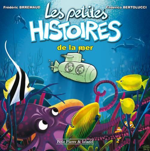 Emprunter Les petites histoires de la mer livre