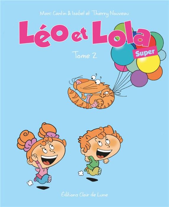 Emprunter Léo et Lola Super Tome 2 livre