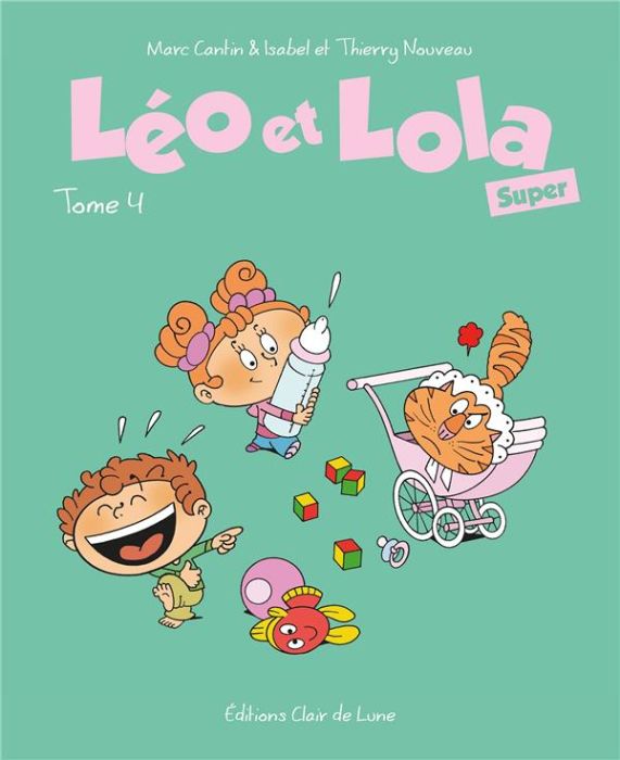 Emprunter Léo et Lola Super Tome 4 livre