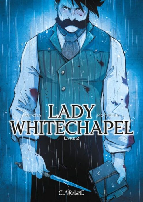 Emprunter Lady Whitechapel Tome 2 : Meurtres au Paradis. Livre 2/2 livre