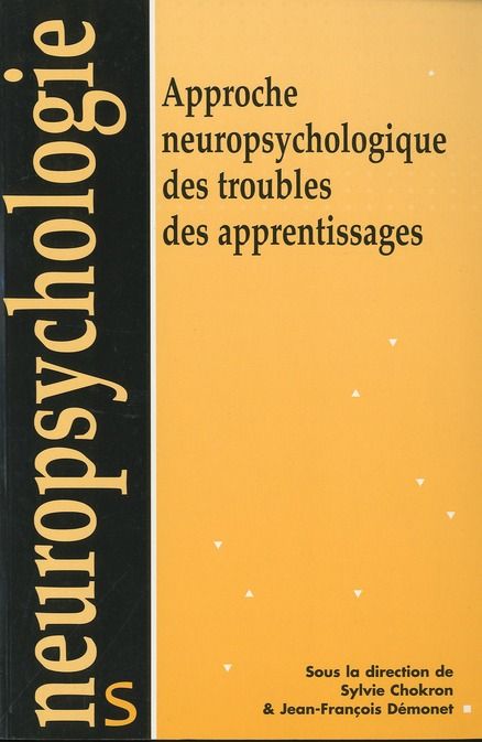 Emprunter Approche neuropsychologique des troubles des apprentissages livre