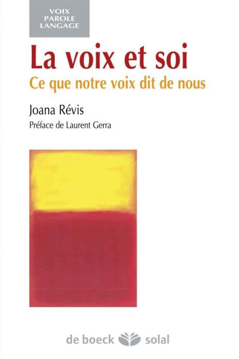 Emprunter La voix et soi livre