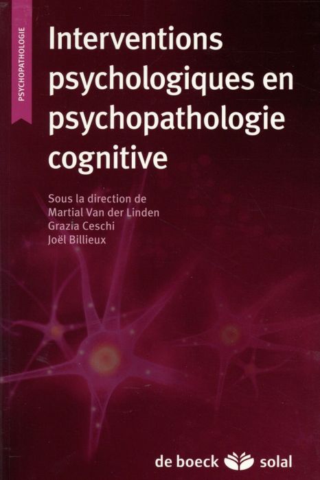 Emprunter Interventions psychologiques en psychopathologie cognitive livre