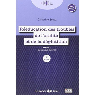 Emprunter Rééducation des troubles de l'oralité et le la déglutition. 2e édition livre