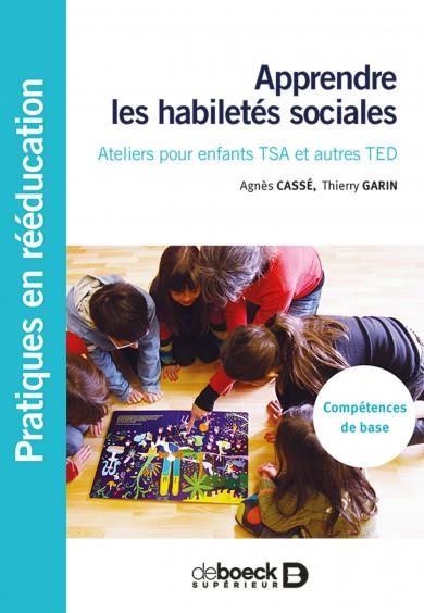 Emprunter Apprendre les habiletés sociales. Ateliers pour enfants TSA et autres TED livre