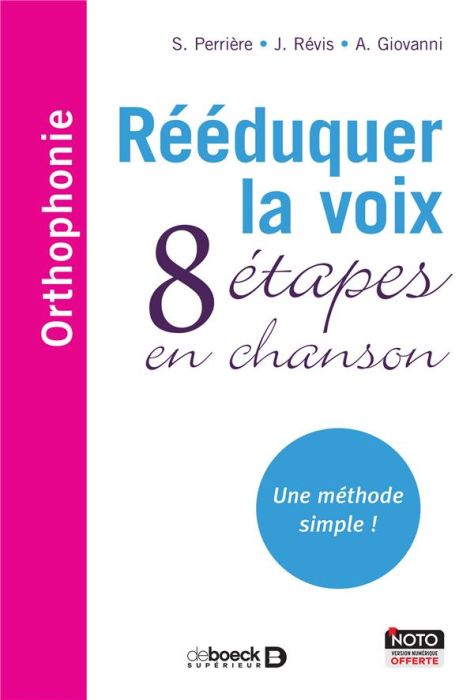 Emprunter Rééduquer la voix. 8 étapes en chanson livre