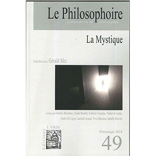 Emprunter Le Philosophoire N° 49, Printemps 2018 : La mystique livre