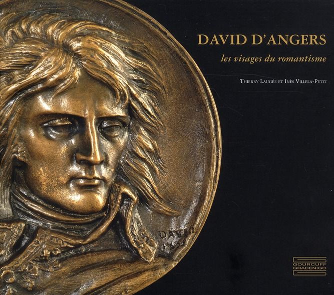 Emprunter David d'Angers. Les visages du romantisme livre