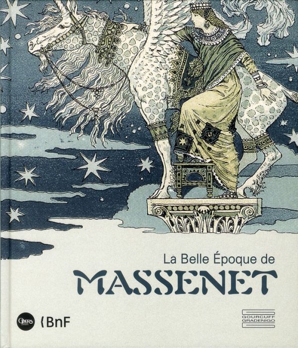 Emprunter La belle époque de Massenet livre