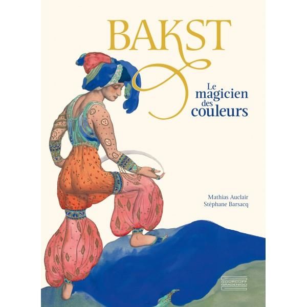 Emprunter Bakst. Le magicien des couleurs livre